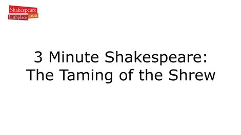 Video Summary: The Taming of the Shrew